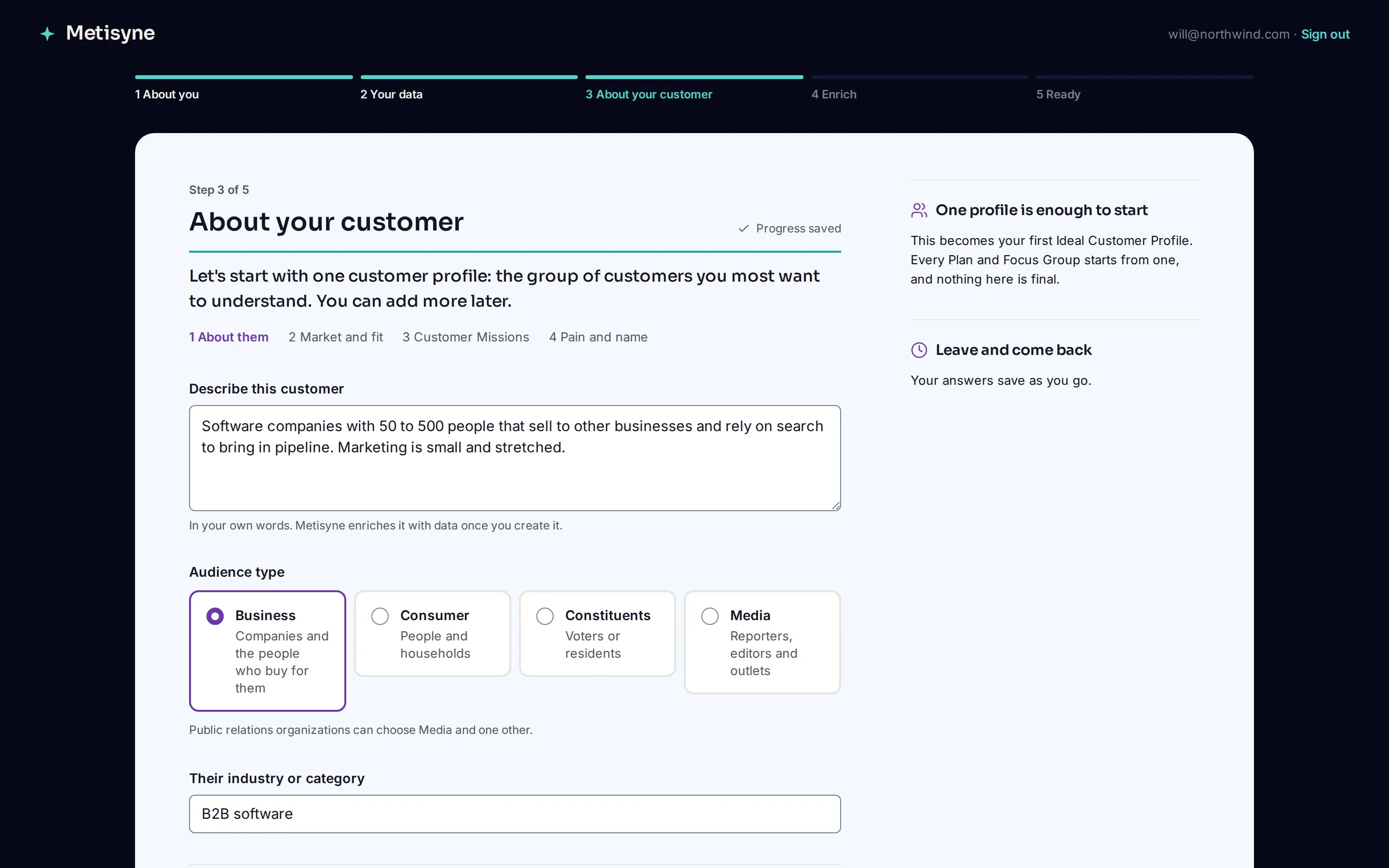 Onboarding, where you describe your first customer in your own words and choose an audience type before Metisyne builds the Ideal Customer Profile.